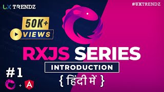 Rxjs Introduction  Observables  Rxjs Tutorial in Hindi 2023 Ep  1 [upl. by Elwin]