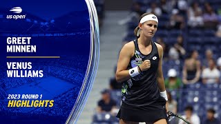 Greet Minnen vs Venus Williams Highlights  2023 US Open Round 1 [upl. by Painter]