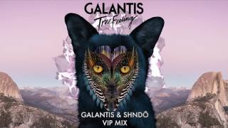 Galantis  True Feeling Galantis amp shndō VIP mix Official Audio [upl. by Hank]