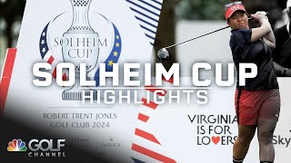 2024 Solheim Cup Day 1 Foursomes  EXTENDED HIGHLIGHTS  91324  Golf Channel [upl. by Sellers]