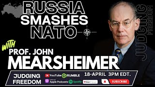 Prof John Mearsheimer Russia Smashes NATO [upl. by Finnie386]