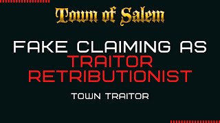 I Faked VIGI as TRAITOR RETRI and IT WORKED   Town of Salem  Town Traitor Retributionist [upl. by Enileuqkcaj]