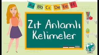 1 Sınıf  Zıt Anlamlı Kelimeler [upl. by Aniraad]