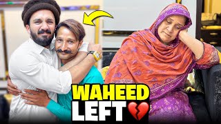 Waheed Left Rajabs Family😭Lahore atay e Bad news mil gai💔 [upl. by Williams]