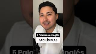 5 Palabras en Inglés FACILÍSIMAS [upl. by Ablasor]