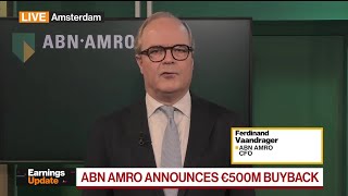 ABN Amro CFO on Buybacks Earnings LoanLoss Provisions [upl. by Pulsifer]