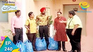 Taarak Mehta Ka Ooltah Chashmah  Episode 240  Full Episode [upl. by Eiddam]