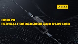 How to install foobar2000 and play DSD➔DS1DS2 [upl. by Vitek413]