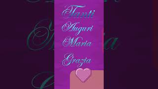 Tanti Auguri Maria Grazia  Buon compleanno  Happy Birthday  shorts [upl. by Amada]