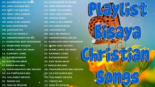 BISAYA CHRISTIAN SONGS PLAYLIST 2024 🌺 BISAYA WORSHIP SONGS 🌺 PRAISE SONGS NONSTOP 2024 [upl. by Amat]