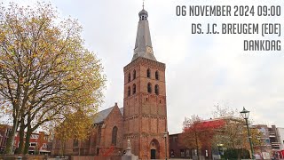 06112024  Ochtenddienst 0900  Oude Kerk  ds JC Breugem Ede  Dankdag [upl. by Geller145]