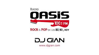 DJ GIAN  RADIO OASIS MIX 23 Pop Rock Español  Ingles 80s [upl. by Evad]