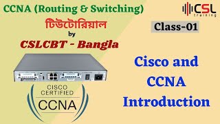 Cisco and CCNA Introduction  CCNA Bangla Tutorial  Class01  CCNA 200301 Full Course [upl. by Athenian95]