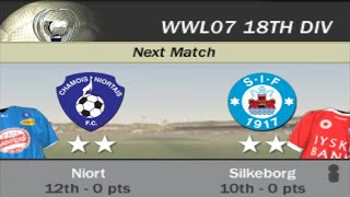 FIFA 07  WWL 07 18th Division Week 1 Match 7  Niort vs Silkeborg AI vs AI [upl. by Larual]