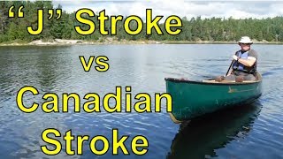 How to Paddle a Canoe quotJquot Stroke vs Canadian Stroke [upl. by Ycniuqed223]