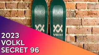 2023 Volkl Secret 96  Ski Review [upl. by Llehcor]