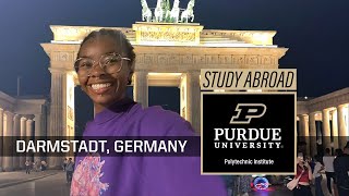 Study Abroad 13 Darmstadt Germany—Jordyn B – Purdue Polytechnic [upl. by Amoihc]