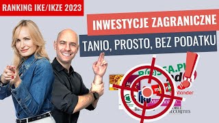 Jak inwestować w globalne ETFy bez podatku Ranking 2023 IKE i IKZE w domach maklerskich [upl. by Amando866]