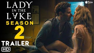 Lady in the Lake Season 2 Trailer 2025  Apple TV  Natalie Portman Moses Ingram Filmaholic [upl. by Etka72]