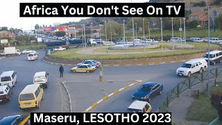 MASERU LESOTHO 🇱🇸 2023 is NOT What You THINK [upl. by Robi416]