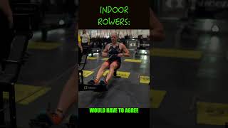 Indoor Rowers V Outdoor Rowers [upl. by Burack]