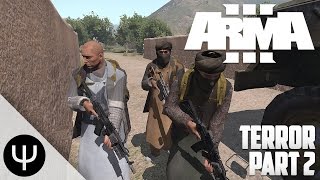 ARMA 3 Takistan Life Mod — Terror — Part 2 — Classic Life [upl. by Drawe736]