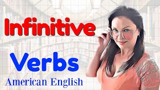 Infinitive Verbs Explained  English Grammar Lessons [upl. by Benia]