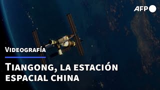 Tiangong la estación espacial china  AFP [upl. by Hairas801]