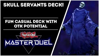 Skull Servants Deck Fun and Casual Deck with OTK Potential YuGiOh Master Duel [upl. by Ydollem]