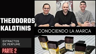 CONOCIENDO LA MARCA THEODOROS KALOTINIS colección extractos de perfume NICHO A BUEN PRECIO pt2 [upl. by Moclam816]