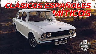 10 COCHES CLÁSICOS Españoles MÍticos [upl. by Ayor676]