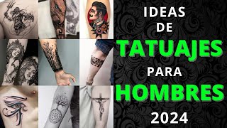 Ideas de TATUAJES para HOMBRES 2024 [upl. by Aicnatsnoc]