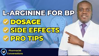 The Power of LArginine for Blood Pressure Dosage and Side Effects Explained [upl. by Quenna]