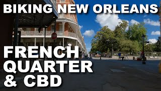 French Quarter and CBD  St Ann Decatur and Magazine Street  Biking New Orleans [upl. by Lanuk174]