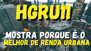 HGRU11 MELHOR FII DE RENDA URBANA 2024 [upl. by Kall]