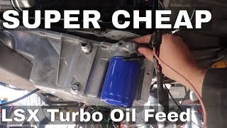 THE BEST AND CHEAPEST LS TURBO OIL FEED [upl. by Ssac]