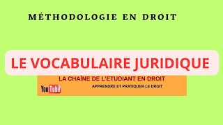 Méthodologie des exercices juridiquesle vocabulaire juridique [upl. by Ekeiram]