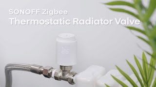 SONOFF New Release  Zigbee Thermostatic Radiator Valve [upl. by Jamima]