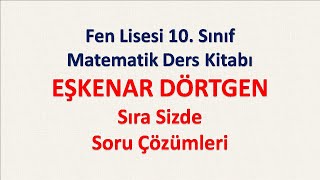 Eşkenar Dörtgen Sıra Sizde Soruları  Fen Lisesi 10 Sınıf Matematik Ders Kitabı Sayfa 292 296 [upl. by Weasner]