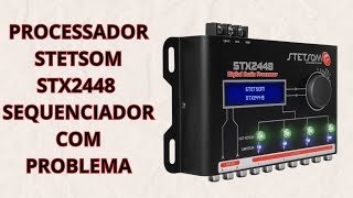 Stetsom STX2448 Problema No Sequenciador [upl. by Anaud]