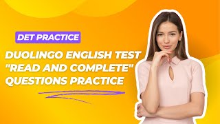 Master quotRead and Completequot Tasks for DET  Tough Questions Practice [upl. by Carmelita]