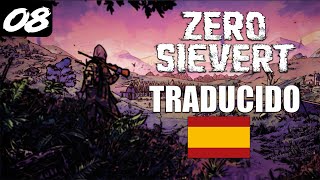 ZERO SIEVERT Cap08   quotSALIDA NOCTURNA🌙quot   Gameplay [upl. by Edison]