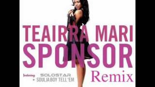 Teairra Mari Ft Solostar amp Soulja Boy Sponsor Remix  2010  HQ  Banga [upl. by Ellard81]