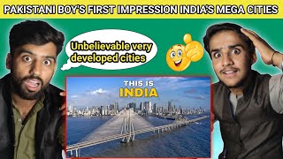 Pakistani boys first impression Emerging India Rise Of Megacities😱 [upl. by Ilsa]