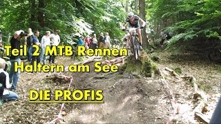 Teil 2 MTB Rennen Haltern am See die Profis Cross Country XC Race [upl. by Gordan]