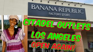 Citadel Outlets Los Angeles Open Again [upl. by Monjan]