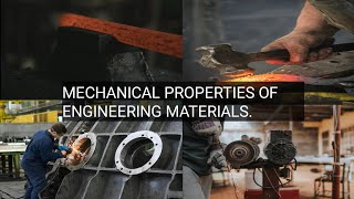 Understanding The Different Mechanical Properties Of Engineering Materials [upl. by Naujik]