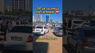 Lpg ye uyumsuz arabalar dizel lpg benzin otomobil [upl. by Inanuah197]