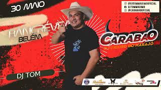 CARABAO NO BANCRÉVEA DJ TOM 30 05 2024 [upl. by Ssilb]