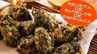 La receta perfecta para hacer los más ricos de buñuelos de espinaca [upl. by Thapa]